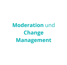 Moderation und Change Management
